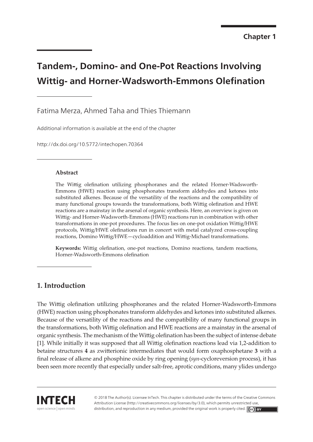 Tandem-, Domino- and One-Pot Reactions Involving Wittig- And