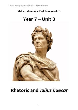 Year 7 – Unit 3 Rhetoric and Julius Caesar