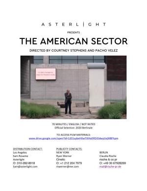 THE AMERICAN SECTOR Final Press Notes