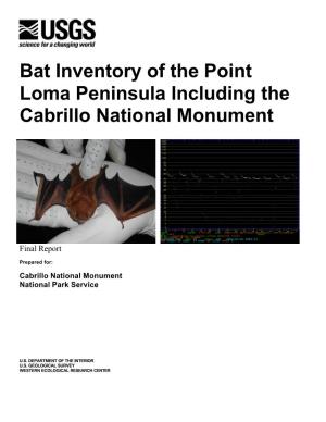 Bat Inventory of the Point Loma Peninsula Including the Cabrillo National Monument