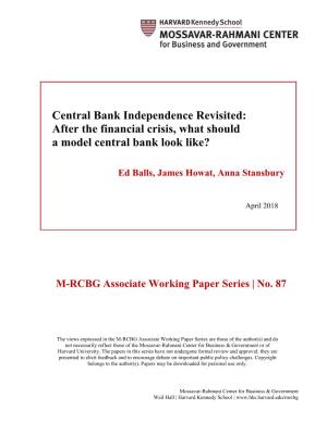 After the Financial Crisis, What Should a Model Central Bank Look Like?