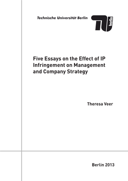 Five Essays on the Effect of IP Infringement on Management and Company Strategy