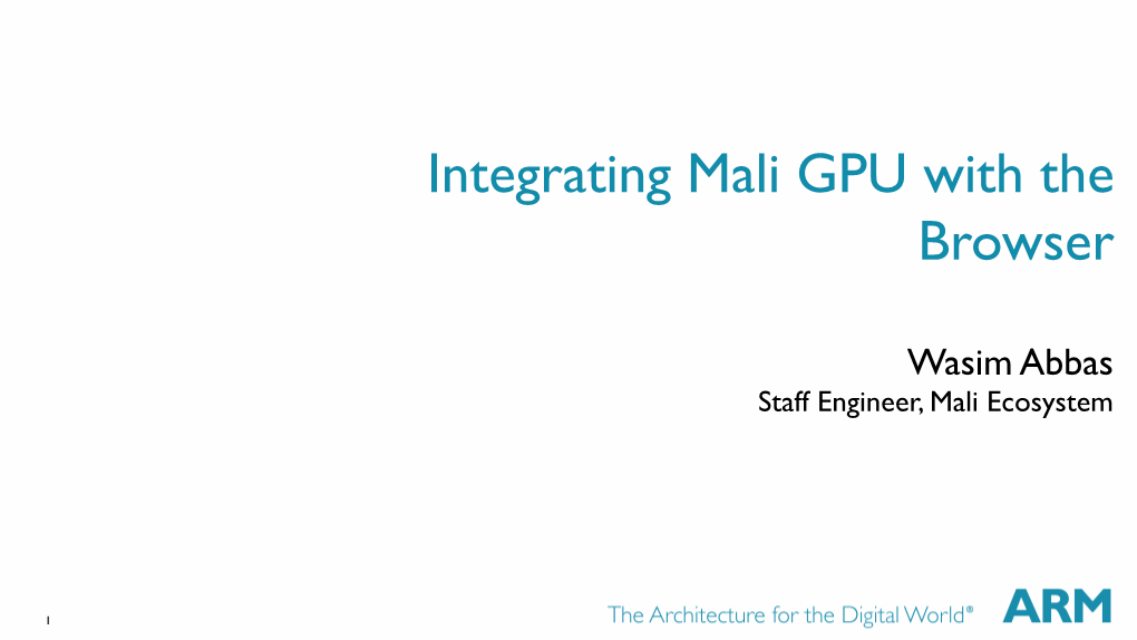 Integrating Mali GPU with the Browser