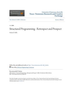 Structured Programming - Retrospect and Prospect Harlan D