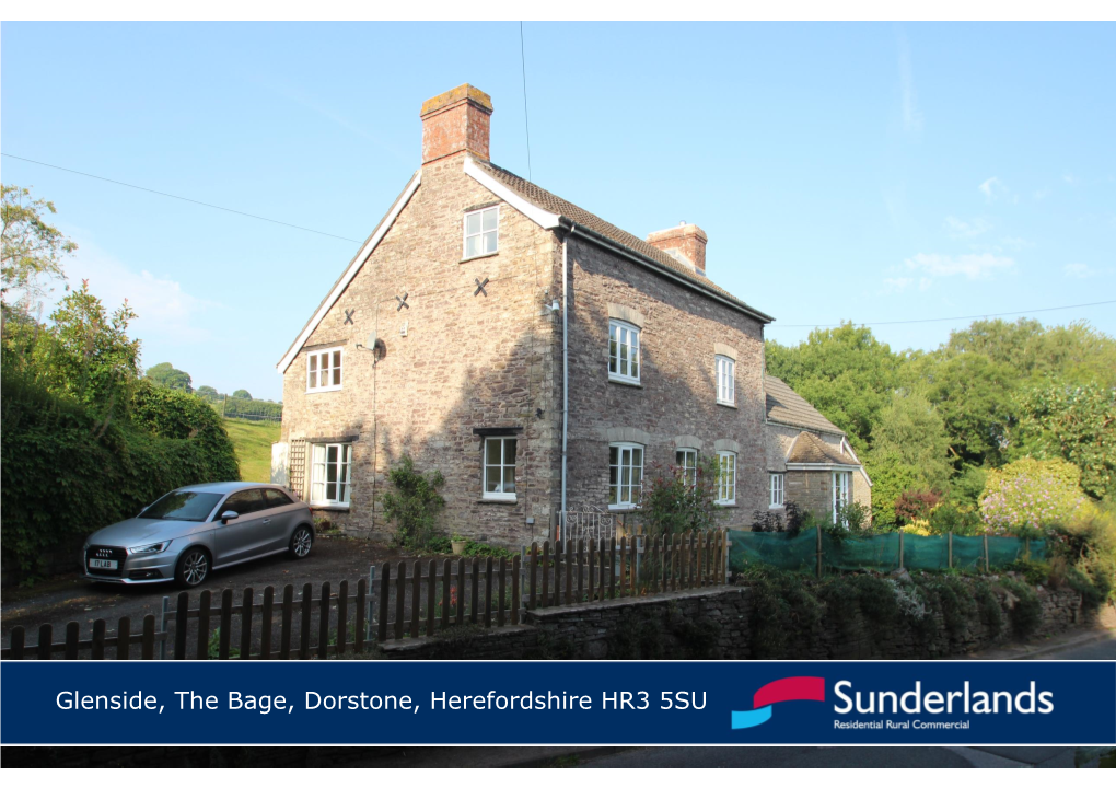 Glenside, the Bage, Dorstone, Herefordshire HR3 5SU Description Accommodation