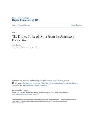 The Disney Strike of 1941: from the Animators' Perspective Lisa Johnson Rhode Island College, Ljohnson 4205@Ric.Edu