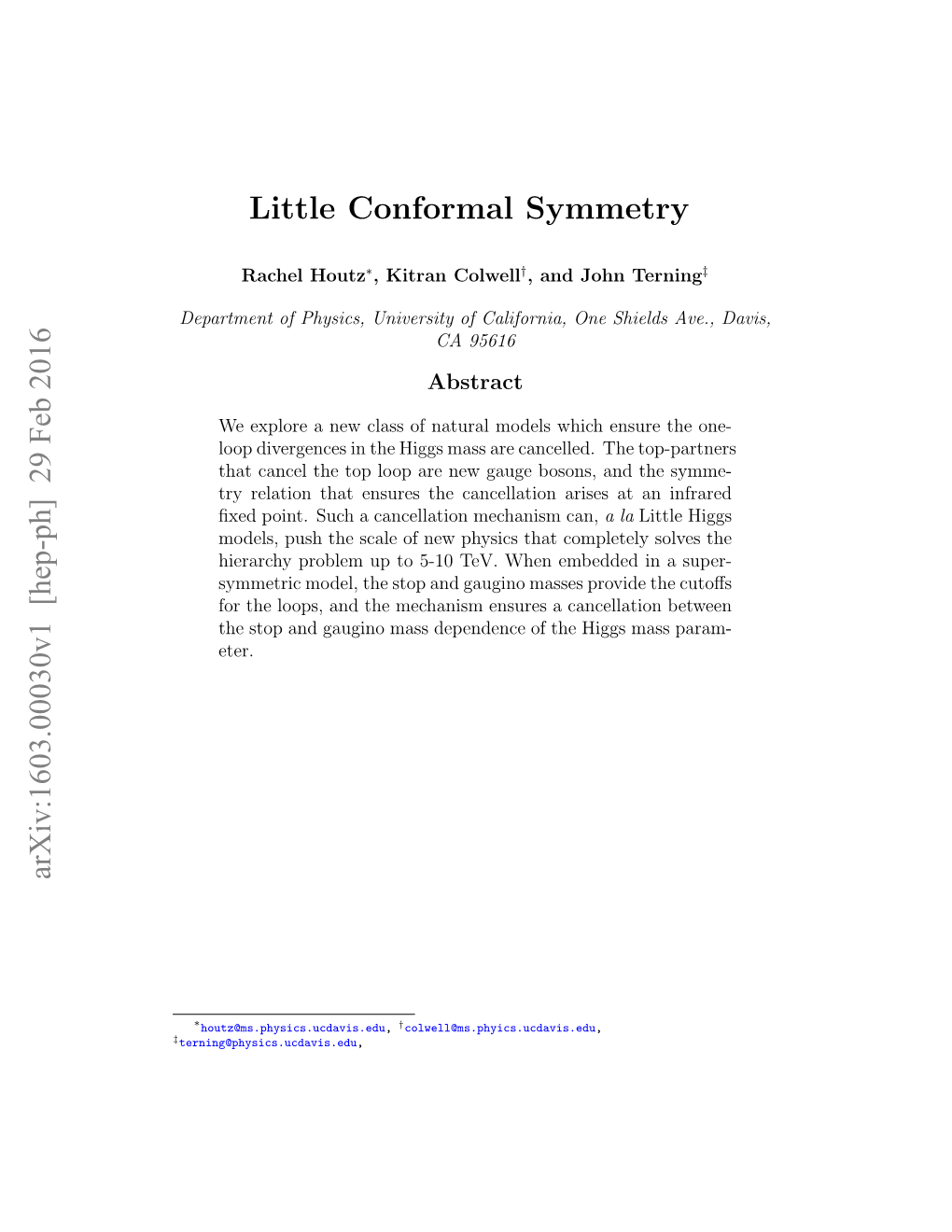 Little Conformal Symmetry Arxiv:1603.00030V1 [Hep-Ph] 29