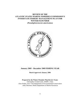REVIEW of the ATLANTIC STATES MARINE FISHERIES COMMISSION's INTERSTATE FISHERY MANAGEMENT PLAN for WINTER FLOUNDER (Pseudopleuronectes Americanus)