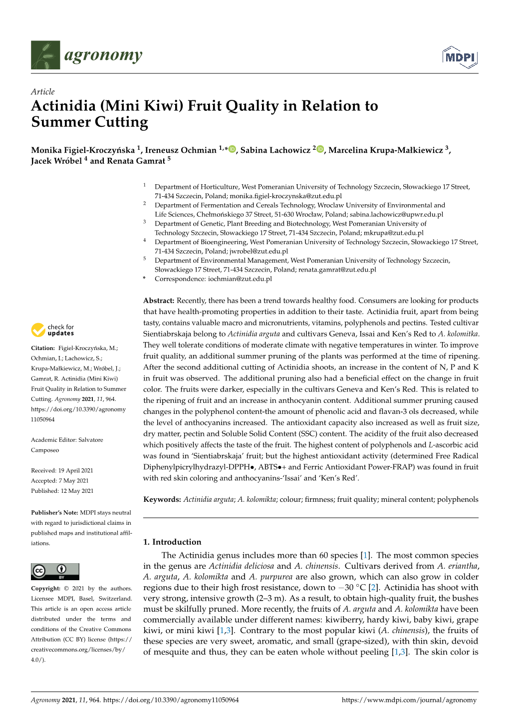 Actinidia (Mini Kiwi) Fruit Quality in Relation to Summer Cutting