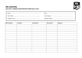 NRL MASTERS GALA DAY / CARNIVAL REGISTRATION FORM (Please Print)