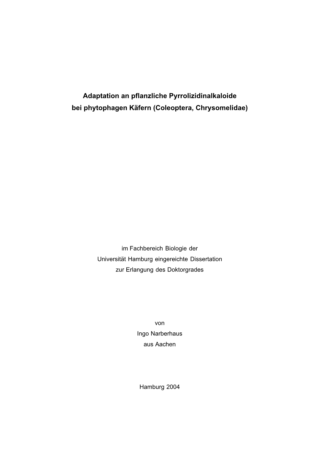 Adaptation an Pflanzliche Pyrrolizidinalkaloide Bei Phytophagen Käfern (Coleoptera, Chrysomelidae)