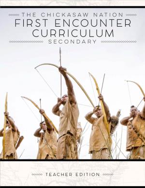 The Chickasaw Nation First Encounter Curriculum Secondary
