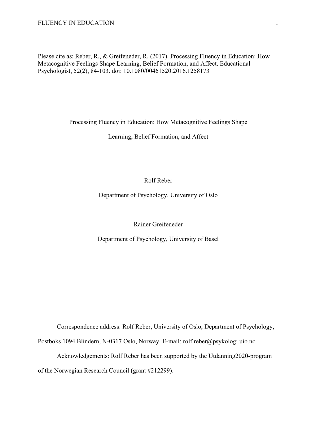 Processing Fluency in Education: How Metacognitive Feelings Shape Learning, Belief Formation, and Affect