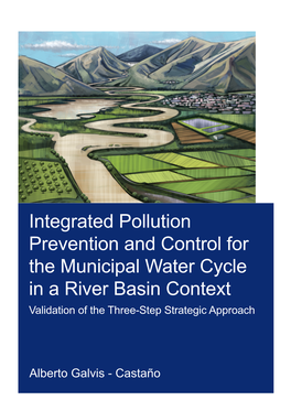 Integrated Pollution Prevention and Control for the Municipal Water Cycle in a River Basin Context Validation of the Three-Step Strategic Approach