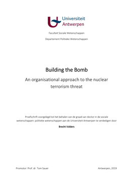 Building the Bomb an Organisational Approach to the Nuclear Terrorism Threat