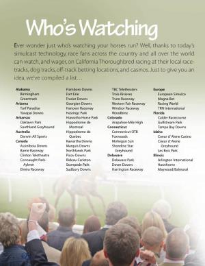 Ever Wonder Just Who's Watching Your Horses Run? Well, Thanks to Today's