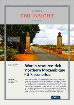 War in Resource-Rich Northern Mozambique – Six Scenarios