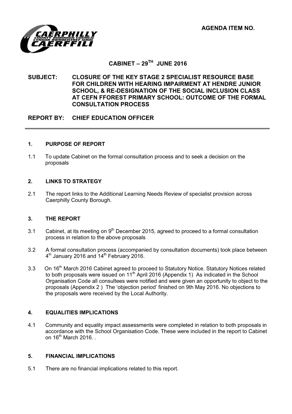 Agenda Item No. Cabinet – 29 June 2016 Subject