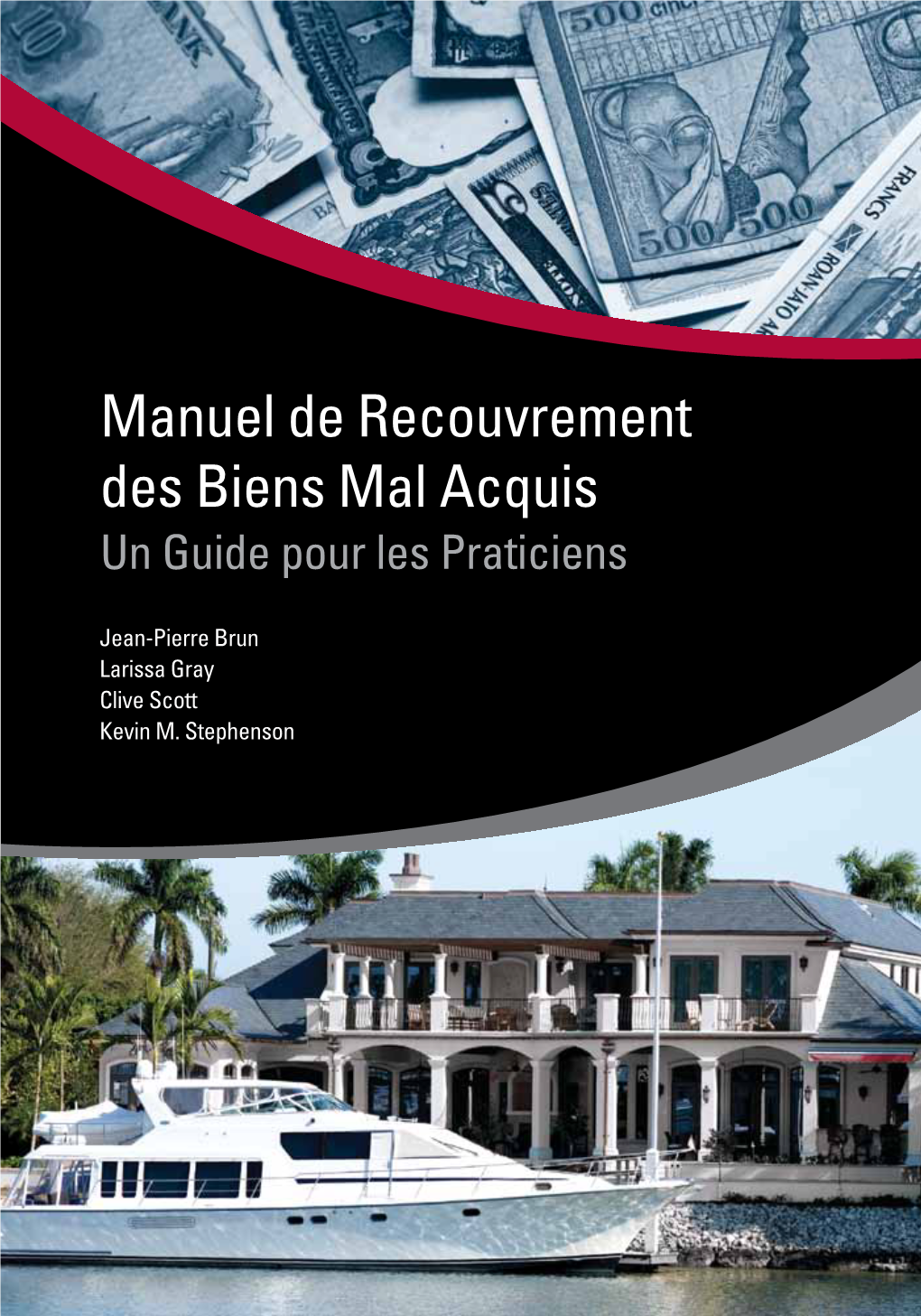 Manuel De Recouvrement Des Biens Mal Acquis Un Guide Pour Les Praticiens