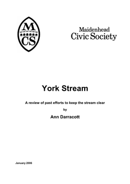 Status of York Stream