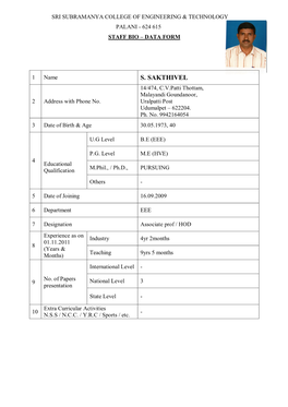 S. SAKTHIVEL 14/474, C.V.Patti Thottam, Malayandi Goundanoor, 2 Address with Phone No