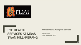 Eye Health Services at Mdas Swan Hill/Kerang