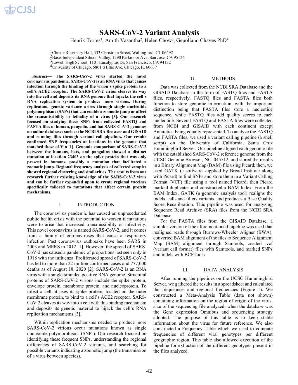 SARS-Cov-2 Variant Analysis Henrik Torres1, Amith Vasantha2, Helen Chow3, Gepoliano Chaves Phd4