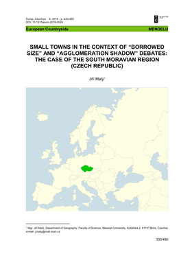 Small Towns in the Context of “Borrowed Size” and “Agglomeration Shadow” Debates: the Case of the South Moravian Region (Czech Republic)
