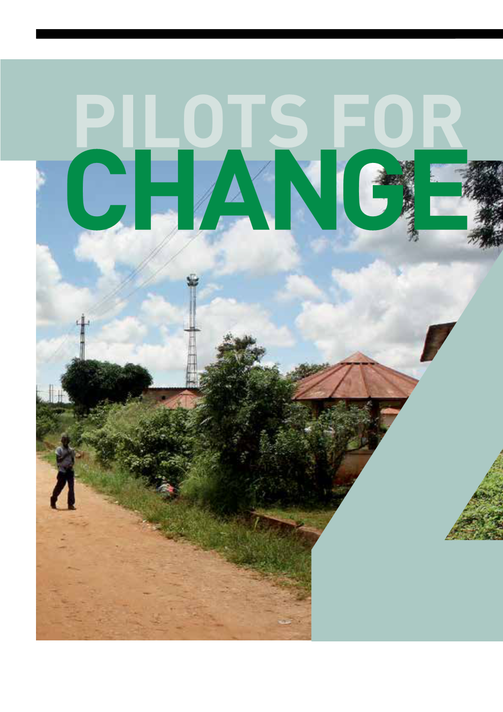 Pilots for Change Zambia's Pilot Houses.Pdf