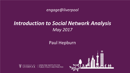 Introduction to Social Network Analysis May 2017