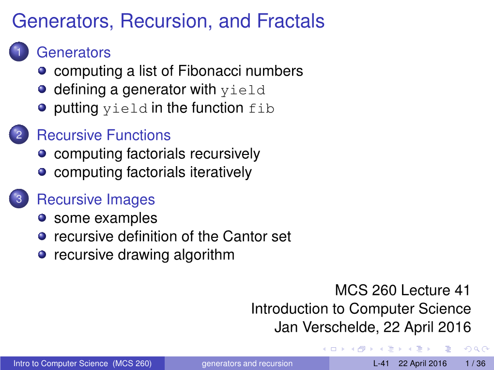 Generators, Recursion, and Fractals