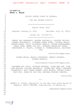 10-4397-Cv PAIDI V. MILLS 1 UNITED STATES COURT of APPEALS 2 3 for the SECOND CIRCUIT 4 5 6 7 August Term, 2011