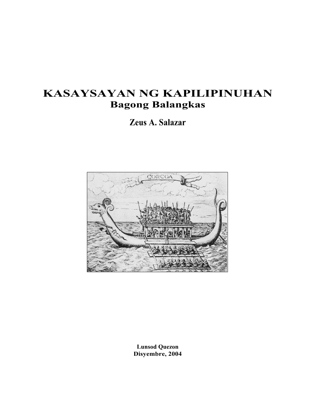 Zeus Salazar – Kasaysayan Ng Kapilipinuhan