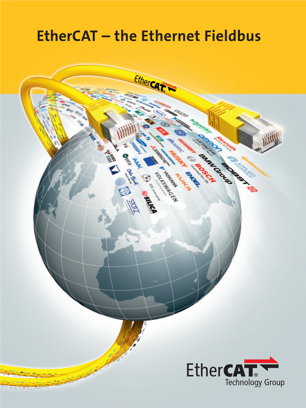 The Ethernet Fieldbus 2 Contents a Bus System Might Not Be Everything … 3