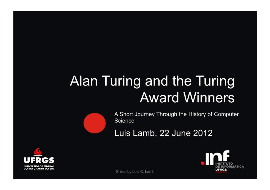 Alan Mathison Turing and the Turing Award Winners