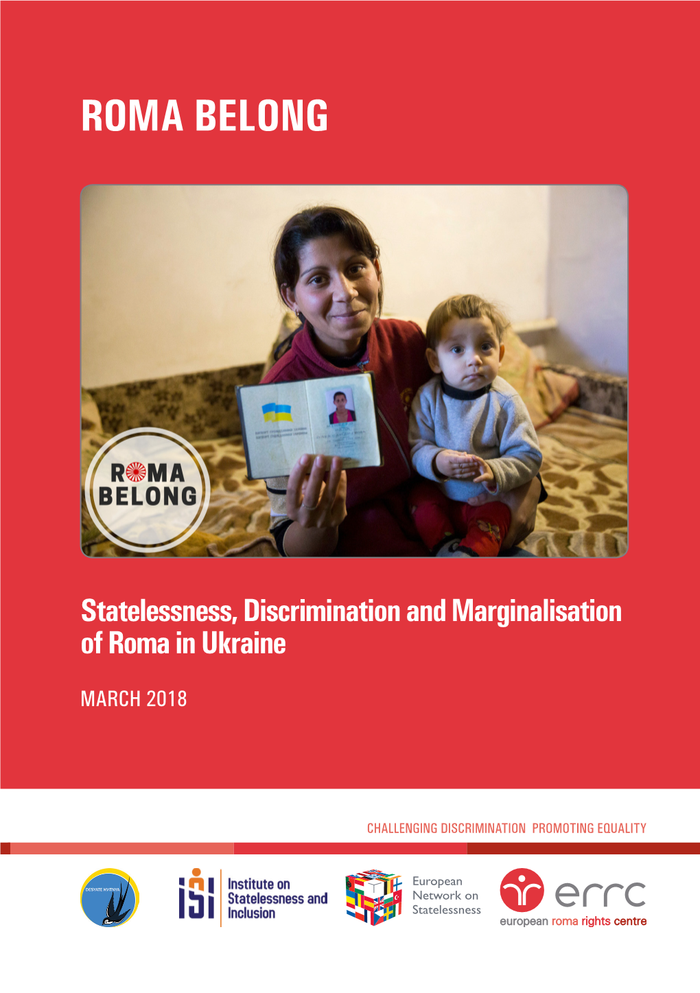 Statelessness, Discrimination and Marginalisation of Roma in Ukraine