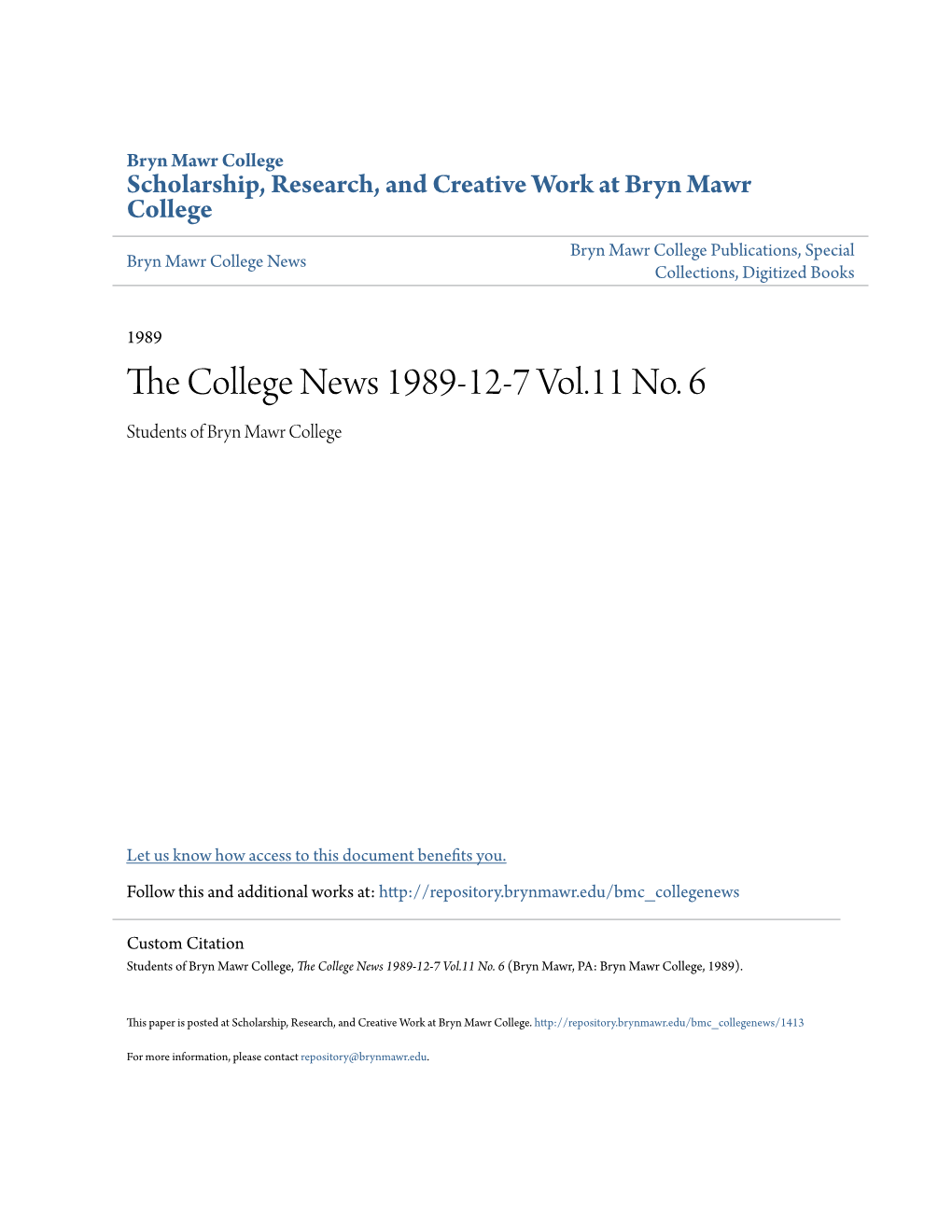 The College News 1989-12-7 Vol.11 No. 6 (Bryn Mawr, PA: Bryn Mawr College, 1989)