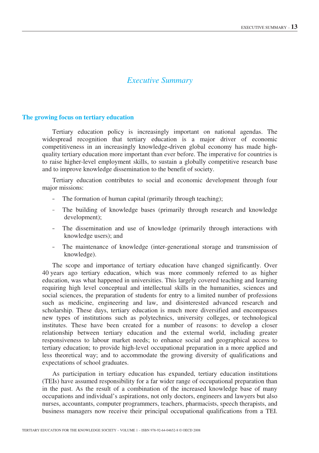 Tertiary Education for the Knowledge Society – Volume 1 – Isbn 978-92-64-04652-8 © Oecd 2008 14 – Executive Summary