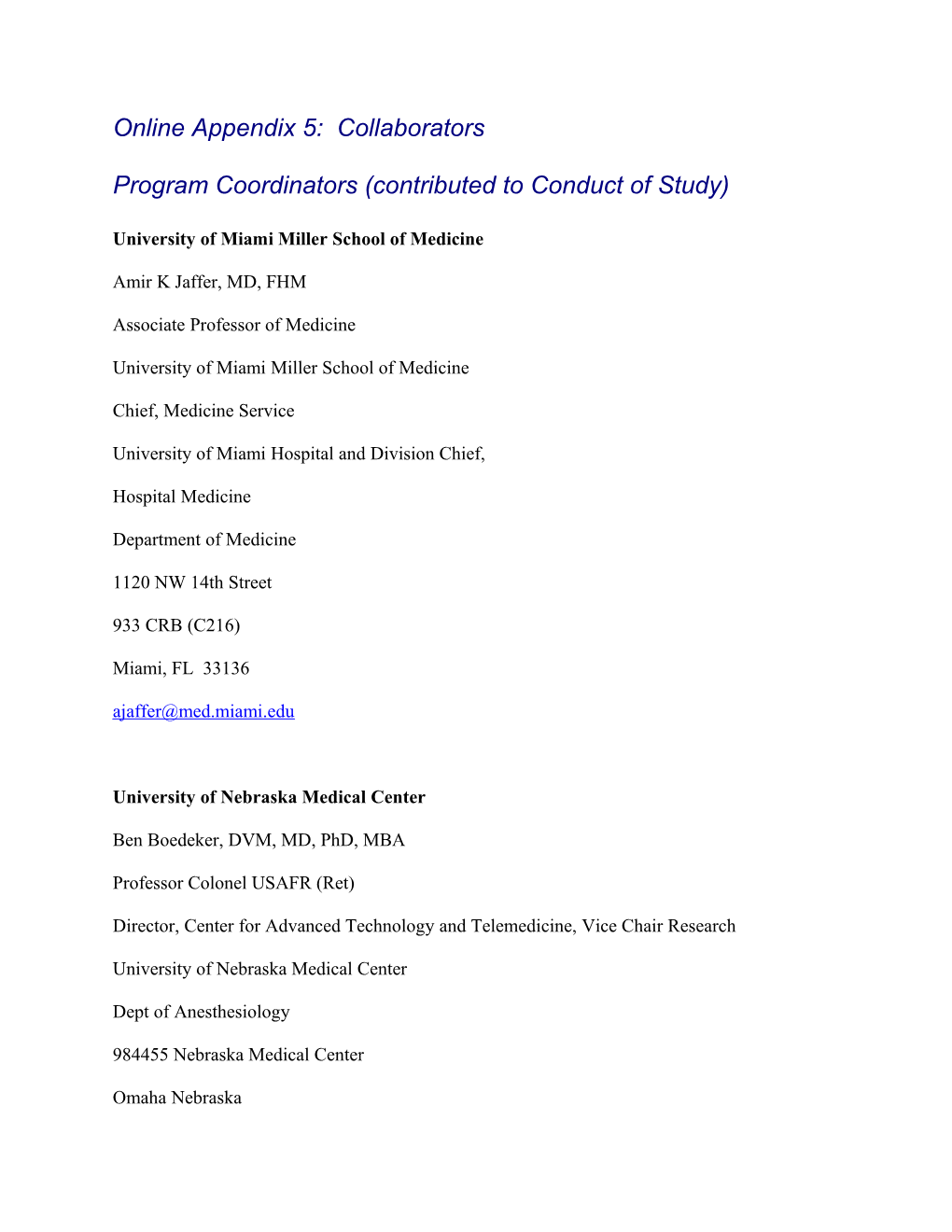 Program Coordinators (Contributed to Conduct of Study)