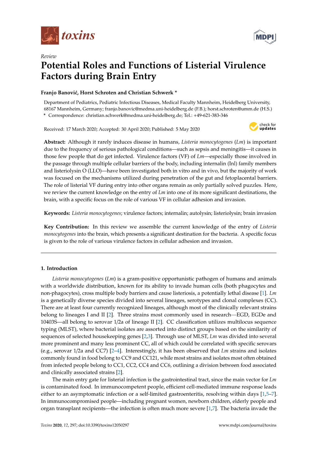 Potential Roles and Functions of Listerial Virulence Factors During Brain Entry