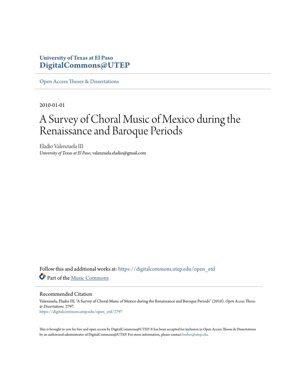 A Survey of Choral Music of Mexico During the Renaissance and Baroque Periods Eladio Valenzuela III University of Texas at El Paso, Valenzuela.Eladio@Gmail.Com