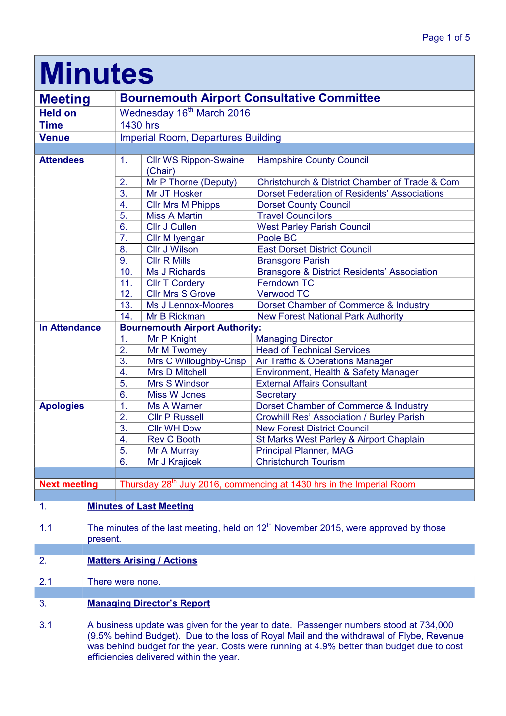 Minutes Meeting Bournemouth Airport Consultative Committee Held on Wednesday 16Th March 2016 Time 1430 Hrs Venue Imperial Room, Departures Building