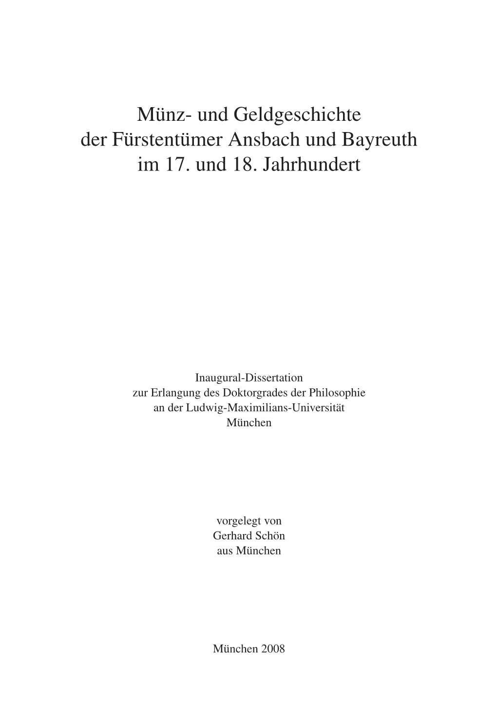 Münz- Und Geldgeschichte Der Fürstentümer Ansbach Und Bayreuth Im 17
