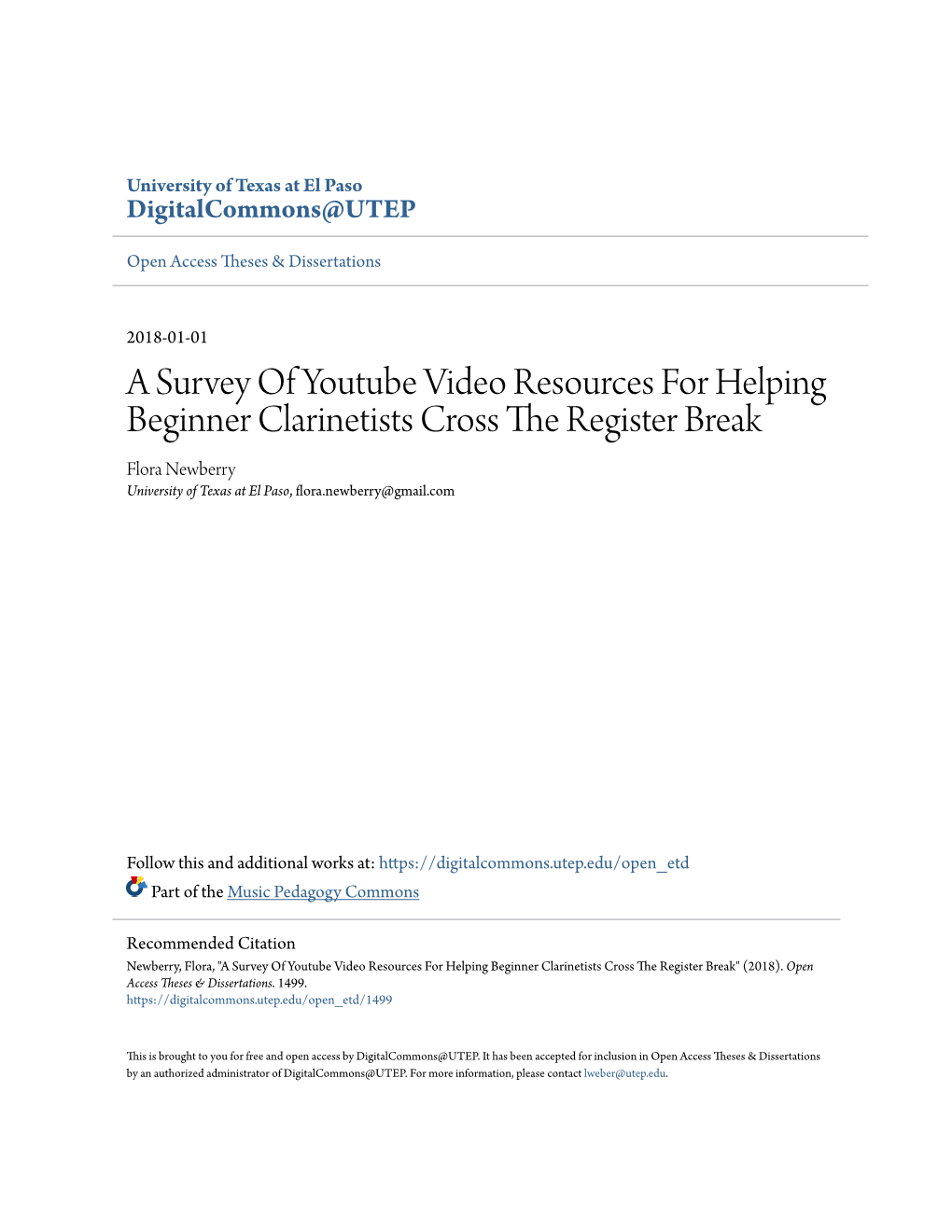 A Survey of Youtube Video Resources for Helping Beginner Clarinetists Cross the Register Break Flora Newberry University of Texas at El Paso, Flora.Newberry@Gmail.Com