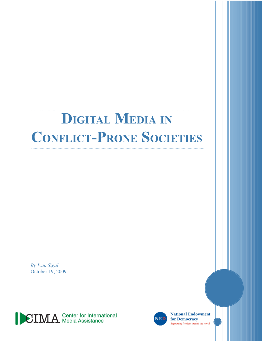 Digital Media in Conflict-Prone Societies