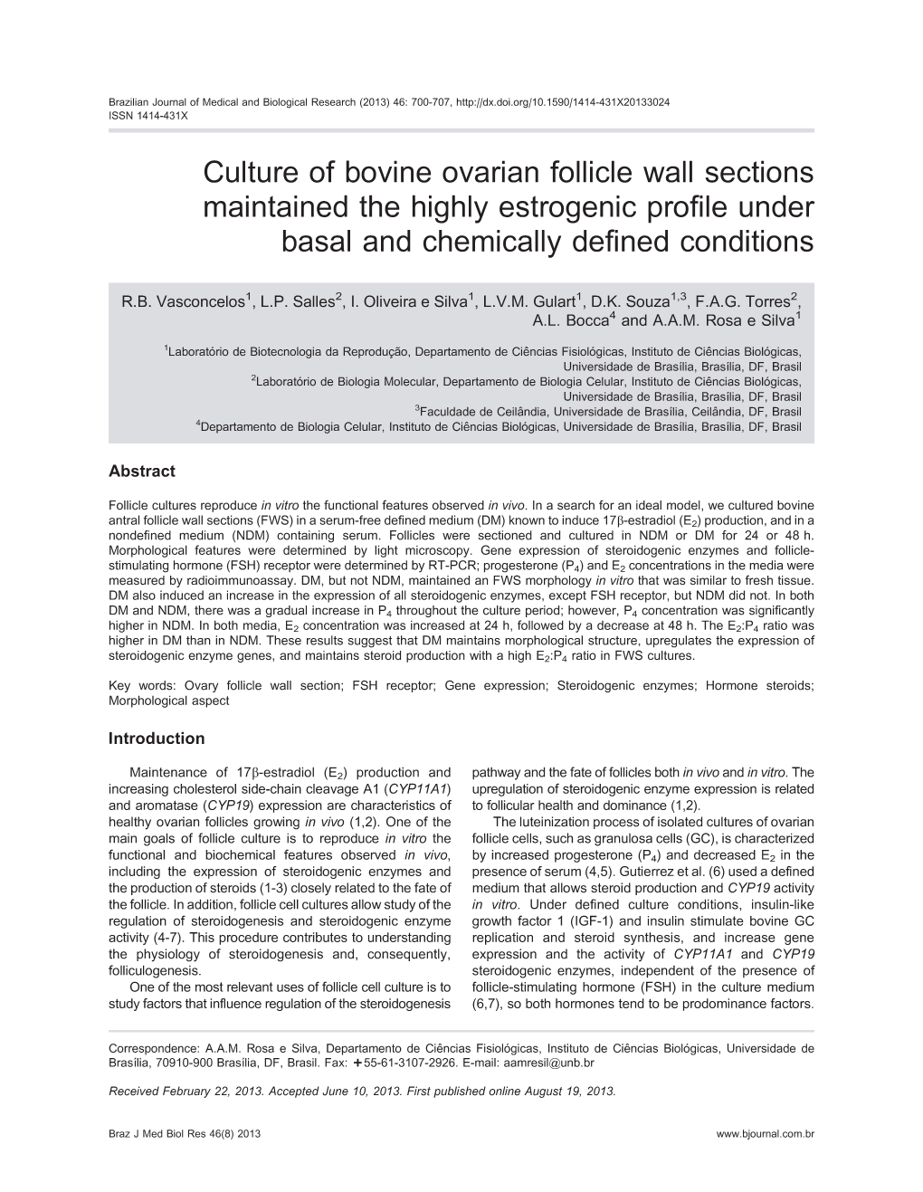 Culture of Bovine Ovarian Follicle Wall Sections Maintained the Highly Estrogenic Profile Under Basal and Chemically Defined Conditions
