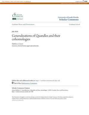 Generalizations of Quandles and Their Cohomologies Matthew .J Green University of South Florida, Mjgreen@Mail.Usf.Edu