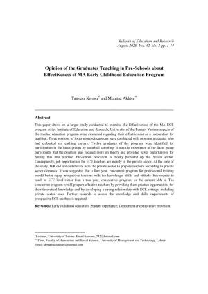 Opinion of the Graduates Teaching in Pre-Schools About Effectiveness of MA Early Childhood Education Program