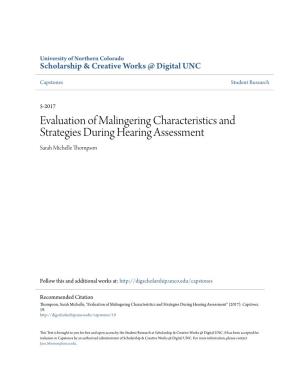 Evaluation of Malingering Characteristics and Strategies During Hearing Assessment Sarah Michelle Thompson