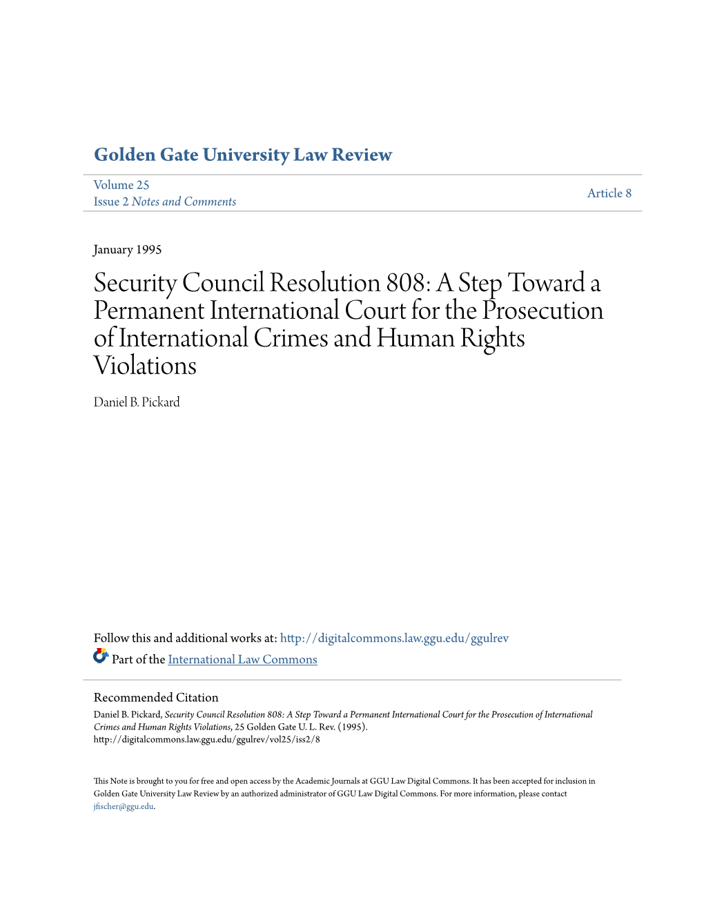 Security Council Resolution 808: a Step Toward a Permanent International Court for the Prosecution of International Crimes and Human Rights Violations Daniel B